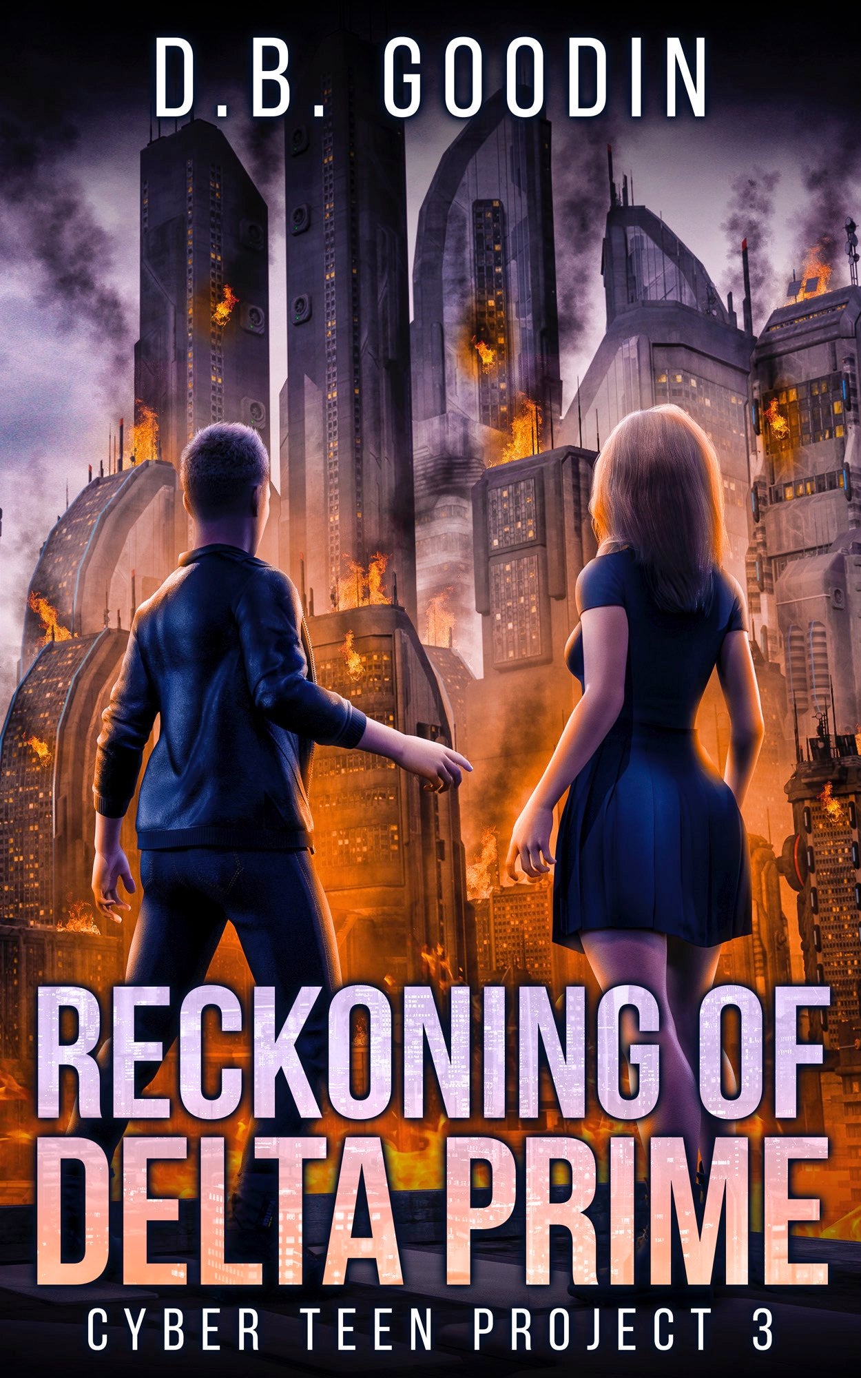 Reckoning of Delta Prime (Cyber Teen Project Book 3) - Digital